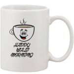 Crazy Sutra Classic HAPPY WALI MORNING Printed Ceramic Coffee/Milk Mug | Funky  Coffee/Milk Mug (White, 11 oz)
