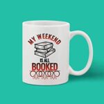 Crazy Sutra Classic Printed Ceramic Coffee/Milk Mug | Funky One Liner Coffee/Milk Mug (Mug-MyWeekendlsAllBooked)