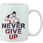 Crazy Sutra Classic Printed Ceramic Coffee/Milk Mug | Funky One Liner Coffee/Milk Mug (Mug-NeverGiveUp_1)