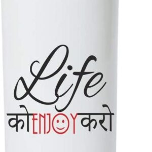Crazy Sutra Classic Printed Quote Water Bottle/Sipper - 600Ml (LifeKoEnjoyKaro_W)