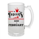 Crazy Sutra Funny and Cool Quote Queen are Born in February Printed Clear Frosted Glass Beer Mug for Friends/Brother/Boyfriend (500ml)