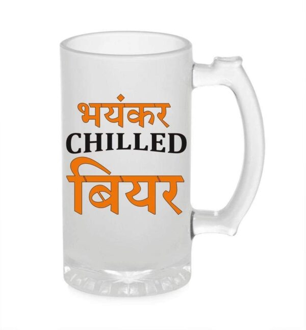 Crazy Sutra Funny and Cool Quot BhayankarChilledBeer1 Printed Clear Frosted Glass Beer Mug for Friends/Brother/Boyfriend (500ml)