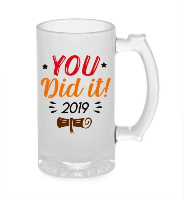 Crazy Sutra Funny and Cool Quote You Did It Printed Clear Frosted Glass Beer Mug for Friends/Brother/Boyfriend (500ml)