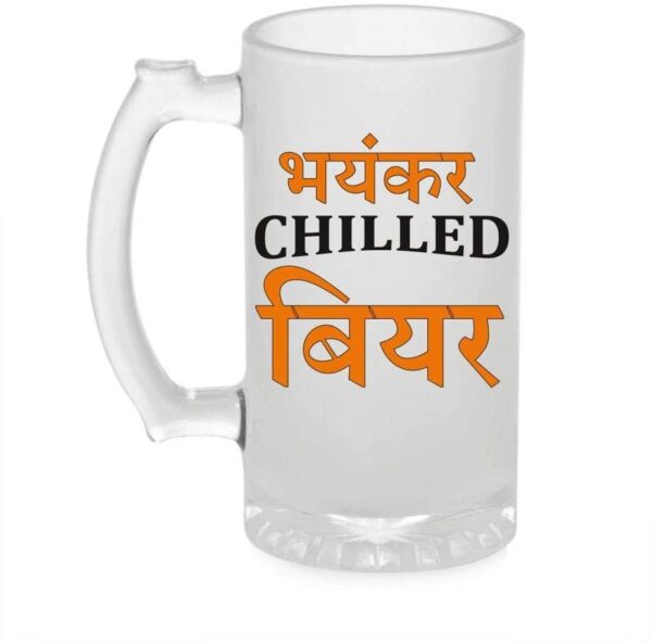 Crazy Sutra Funny and Cool Quot BhayankarChilledBeer Printed Clear Frosted Glass Beer Mug for Friends/Brother/Boyfriend (500ml)
