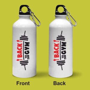 Crazy Sutra Classic Printed Back To The Gym Quote Water Bottle/Sipper - 600Ml